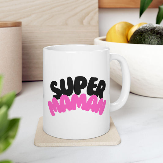 Tasse Super Maman – Cadeau personnalisé Fête des Mères